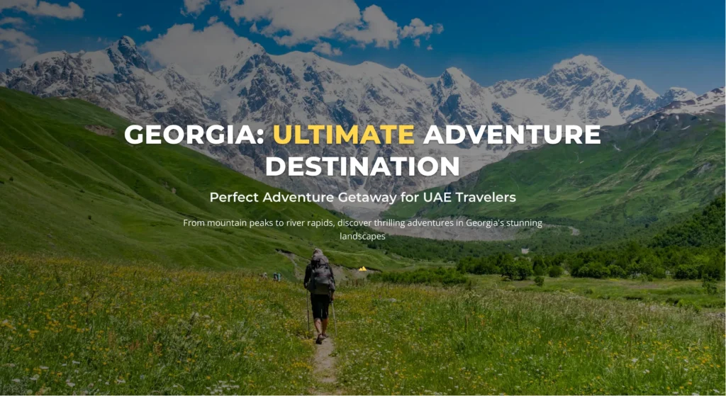 Georgia Adventure Destination for UAE Travelers