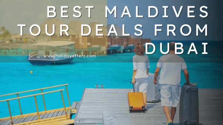 Best Maldives Tour Deals from Dubai