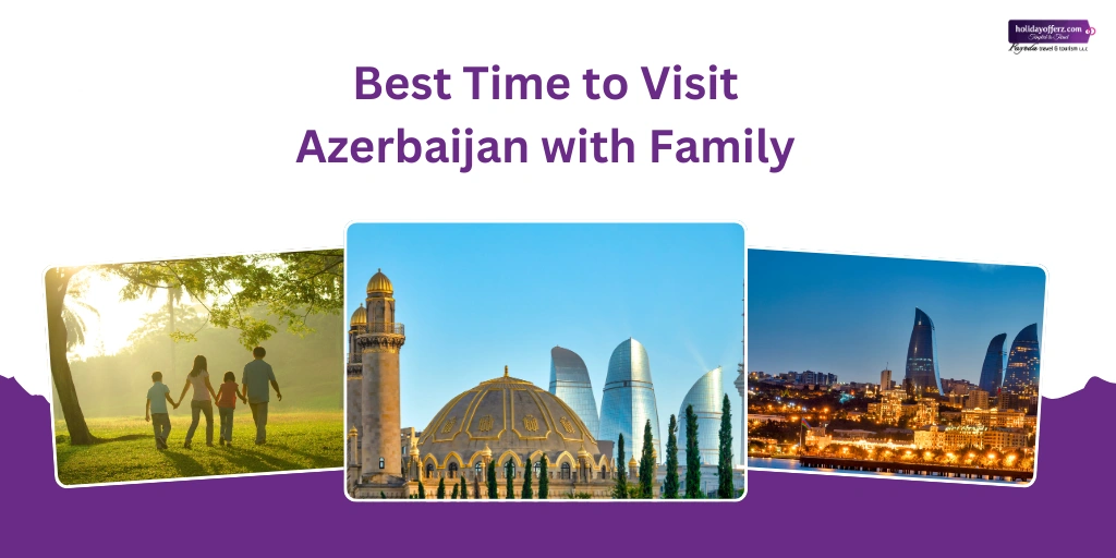 How Holiday Offerz Helps Families Choose the Right Travel Season