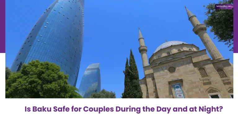 Azerbaijan tour safety tips for dubai honeymoon couples