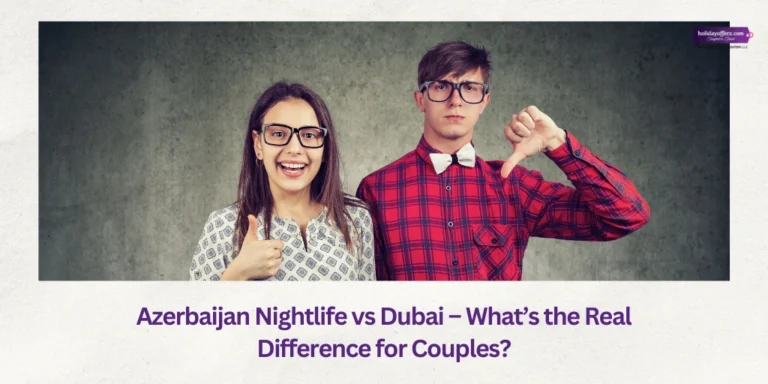 Dubai couple azerbaijan nightlife