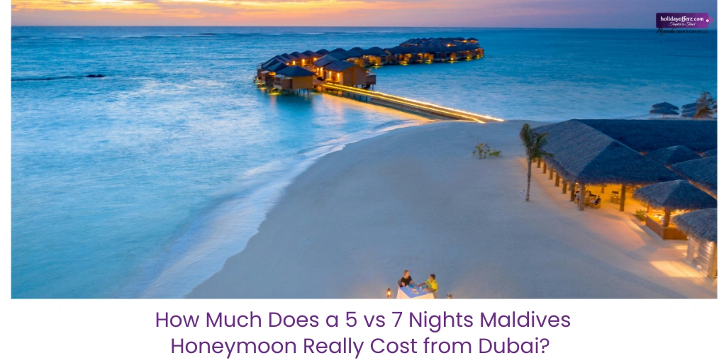 Maldives Honeymoon Budget for Dubai Couples