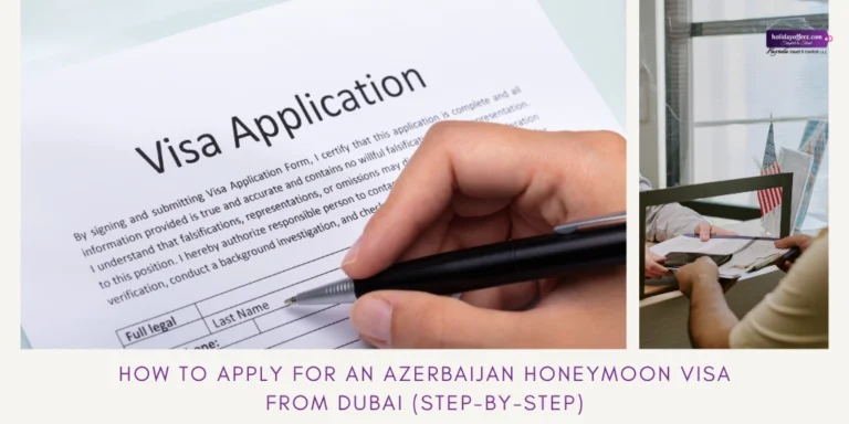 Visa process for azerbaijan for honeymooners from dubai