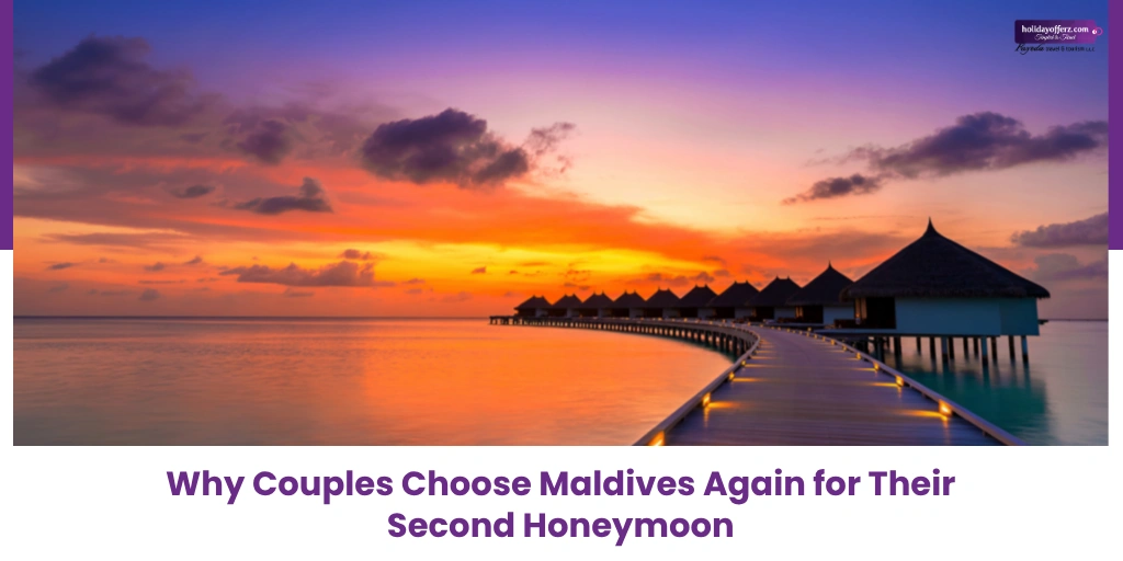 Is Maldives Worth It for a Second Honeymoon?​